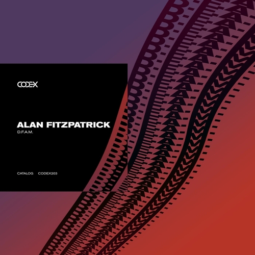 Alan Fitzpatrick - D.F.A.M [CODEX203]